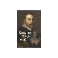 Johan Gyllenswärd Kungens hemliga resa (bok, kartonnage)