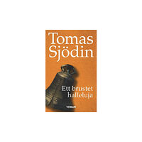 Tomas Sjödin Ett brustet halleluja (pocket)