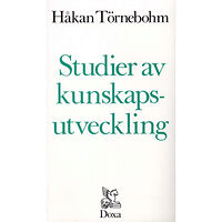 Håkan Törnebohm Studier av kunskapsutveckling (häftad)