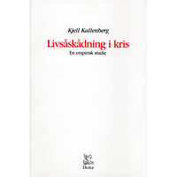 Kjell Kallenberg Livsåskådning i kris (häftad)