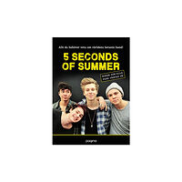 Malcolm Croft 5 Seconds of Summer : boken som alla fans väntat på (inbunden)