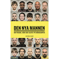 Pagina Den nya mannen : om pojkar, män och slutet på könskampen (inbunden)