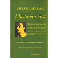 Khalil Gibran Mästarens röst : betraktelser och visdomsord (häftad)