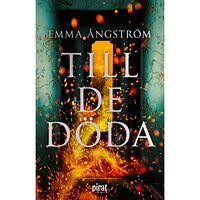 Emma Ångström Till de döda (inbunden)