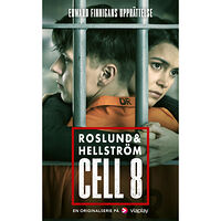 Anders Roslund Cell 8: Edward Finnigans upprättelse (pocket)