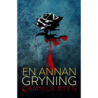 Camilla Sten En annan gryning (inbunden)