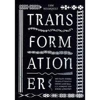 Makadam förlag Transformationer : 1800-talets svenska translitteratur genom Lasse-Maja, C.J.L. Almqvist och Aurora Ljungstedt (bok, dan...