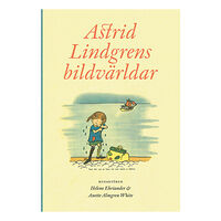 Anette Almgren White Astrid Lindgrens bildvärldar (bok, danskt band)