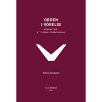Makadam förlag Orden i rörelse (RJ:s årsbox 2021. Orden) (häftad)