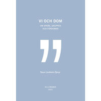 Makadam förlag Vi och dom (RJ:s årsbox 2021. Orden) (häftad)