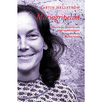 Martin Hellström Mariagripelikt : Maria Gripes barnböcker och tidiga ungdomsromaner tolkade genom barns litteratursamtal (bok, danskt ban...