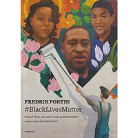 Makadam förlag #BLACKLIVESMATTER : Cornel West om svart vrede... (bok, danskt band)