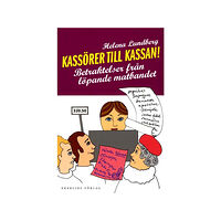 Helena Lundberg Kassörer till kassan : betraktelser från löpande matbandet (bok, danskt band)