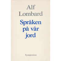 Alf Lombard Språken på vår jord (häftad)