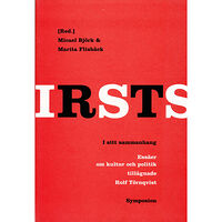 Brutus Östlings bokf Symposion I sitt sammanhang : essäer om kultur och politik tillägnade Rolf Törnqvist (häftad)