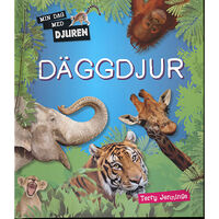 Terry Jennings Min dag med djuren : Däggdjur (inbunden)