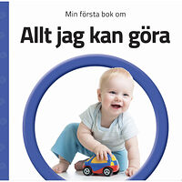 Globe förlaget Min första bok om allt jag kan göra (bok, board book)