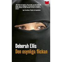 Deborah Ellis Den osynliga flickan (pocket)