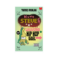 Thomas Fröhling Kung Steves självlysande hip hop bibel (pocket)