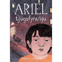 Håkan Lindquist Ariel - tjugofyra/sju (inbunden)