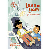 Malin Stehn Luna och Liam går till tandläkaren (inbunden)