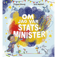 Trygve Skaug Om jag var statsminister (inbunden)