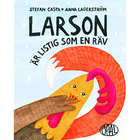 Stefan Casta Larson är listig som en räv (inbunden)