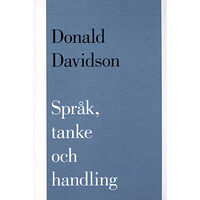 Donald Davidson Språk, tanke och handling (bok, flexband)