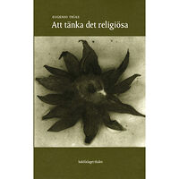 Eugenio Trías Att tänka det religiösa (bok)