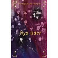 Solveig Olsson-Hultgren Nya tider (pocket)