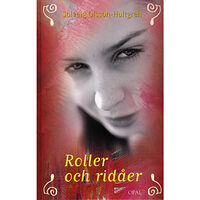Solveig Olsson-Hultgren Roller och ridåer (inbunden)