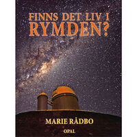 Marie Rådbo Finns det liv i rymden? (inbunden)