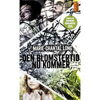 Marie-Chantal Long Den blomstertid nu kommer (pocket)