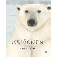 Jenni Desmond Isbjörnen (inbunden)