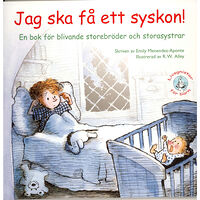 Emily Menendez-Aponte Jag ska få ett syskon! En bok för blivande storebröder och storesystrar (häftad)