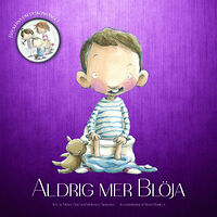 Mercé Seix Aldrig mer blöja (inbunden)