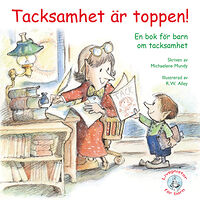 Michaelene Mundy Tacksamhet är toppen! (häftad)