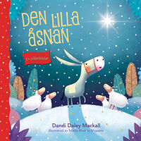 Dandi Daley Mackall Den lilla åsnan (inbunden)