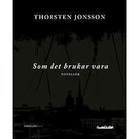 Thorsten Jonsson Som det brukar vara (häftad)