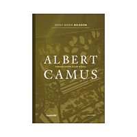Jenny Maria Nilsson Albert Camus : varken offer eller bödel (bok, danskt band)