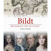 Göran Norrby Bildt : historien om en släkt (inbunden)