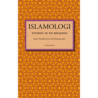 Carlsson Islamologi : studiet av en religion (inbunden)