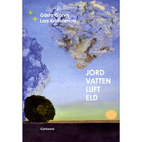Gösta Gahm Jord vatten luft eld (inbunden)