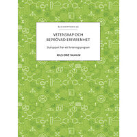Nils-Eric Sahlin Vetenskap och beprövad erfarenhet : slutrapport från ett forskningsprogram (häftad)