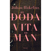 Johan Hakelius Döda vita män (pocket)