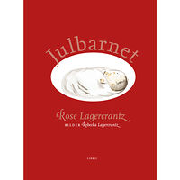 Rose Lagercrantz Julbarnet (inbunden)