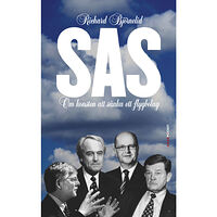 Richard Björnelid SAS : om konsten att sänka ett flygbolag (pocket)