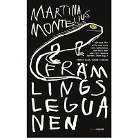 Martina Montelius Främlingsleguanen (pocket)