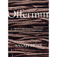 Sarah Moss Offermur (inbunden)