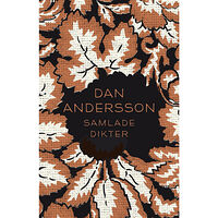 Dan Andersson Samlade dikter (bok, storpocket)